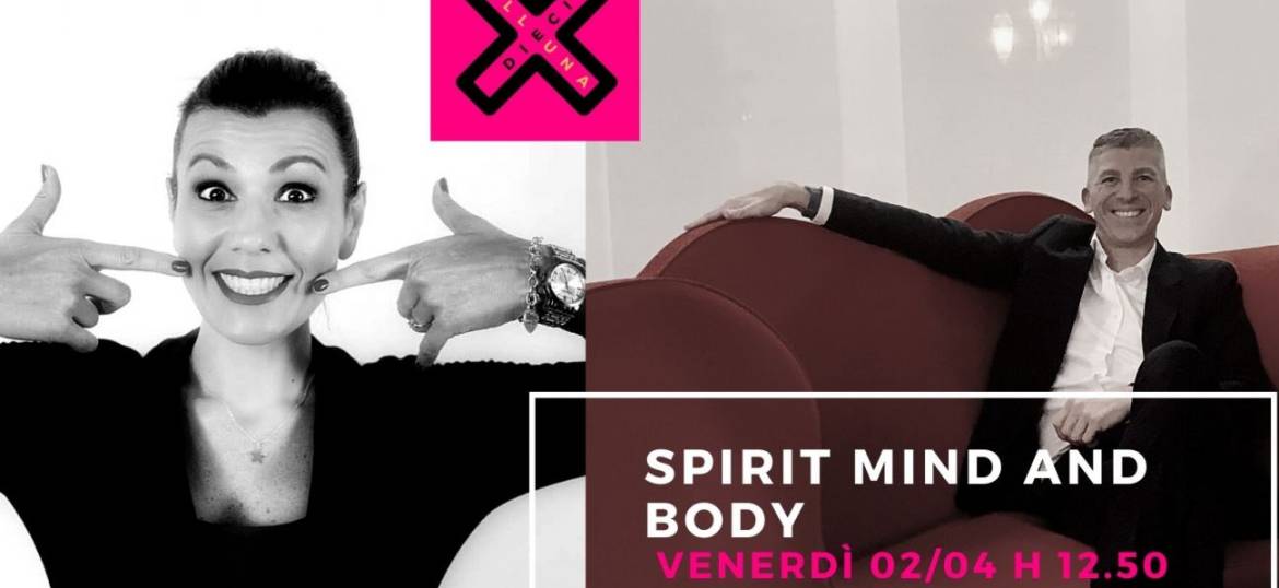 # 9 - SPIRIT MIND AND BODY