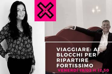 #7 - Viaggiare: ai blocchi per ripartire fortissimo